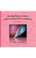 The Meditative Center