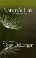 Nature's Play...in beauty's keep
