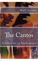 Cantos: Vandalisms of Shakespeare