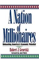 A Nation of Millionaires