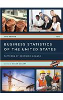 Business Statistics of the United States: Patterns of Economic Change