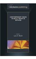 Contemporary Issues in Wills, Trusts & Estates