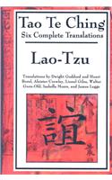 Tao Te Ching: Six Translations