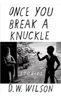 Once You Break a Knuckle