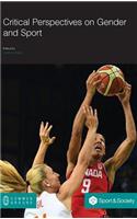 Critical Perspectives on Gender and Sport