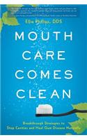 Mouth Care Comes Clean