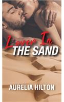 Lover in the Sand: A Hot & Steamy Aurelia Hilton's Romance Short Novel Book 12