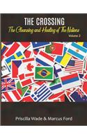 Crossing, The Cleansing and Healing of The Nations Vol. 3