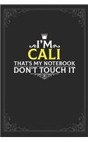 I'm Cali that's my notebook don't touch it