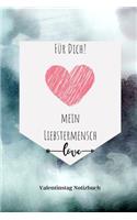 Für Dich! Mein Liebstermensch: A5 Notizbuch KALENDER LIEBLINGSMENSCH - GESCHENKE - PÄRCHEN - FREUNDIN - FREUNDSCHAFT - FREUNDINNENBUCH - VALENTINSTAG - GESCHENKIDEE - PÄRCHENBUCH