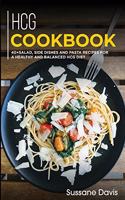 Hcg Cookbook: 40+ Salad, Side dishes and Pasta recipes for a healthy and balanced HCG diet