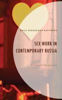 Sex Work in Contemporary Russia