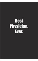 Best Physician. Ever.