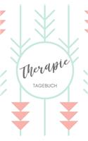Therapie Tagebuch: A4 Therapietagebuch für Patienten zum Ausfüllen - Selbsthilfebuch bei Depression, Burnout, Borderline, Angststörung - Psychotherapie - Therapie Tool