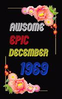 Awsome Since 1969 Notebook Birthday Gift: Lined Notebook / Journal Gift, 120 Pages, 6x9, Soft Cover, Matte Finish