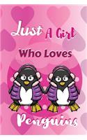 Just A Girl Who Loves Penguins