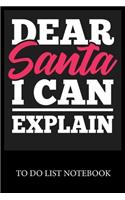 Dear Santa I Can Explain