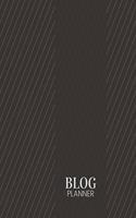 Blog Planner: All-in-One Blogger Book, Daily Posts Planning Notebook, 12 Months Calendar Organizer Blogging Goals Guide to Define Purpose and Create Amazing Conte(3 Blogger's Planner)