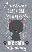 Awesome Black Cat Owners Are Born In January