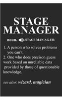 Funny Noun Stage Manager Definition Cool Gift: College Ruled Funny Noun Stage Manager Definition Cool Gift / Journal Gift - Large ( 6 x 9 inches ) - 120 Pages -- Softcover