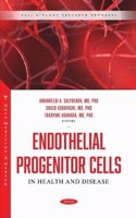 Endothelial Progenitor Cells in Health and Disease