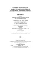 Government-run student loans: ensuring the Direct Loan Program is accountable to students and taxpayers