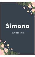 Simona Planner 2020: Planner Settimanale con Calendario Mensile e Annuale I Date Importante I Osservazioni I Focus Mensile I Obietivi Mensiili e con tanto spazio per tuo