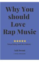 Why you should love Rap Music