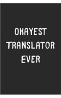 Okayest Translator Ever