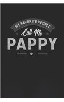 My Favorite People Call Me Pappy