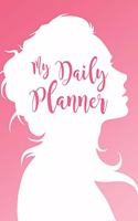 My Daily Planner: Attractive & Easy to Use Undated Weekly Planner For 1 Year 12 Months Use For To Do Lists, Appointments, Lists, Reminders Etc Very Personal & Versati