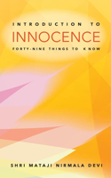 Introduction to Innocence: Forty-nine Things to Know