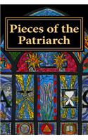 Pieces of The Patriarch