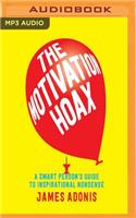 Motivation Hoax