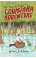Michael and Ava's Louisiana Adventure