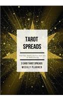 Tarot Spreads - 3 Card Spread Weekly Planner: Plan Your Weekly Journey with This 52 Week Journal, Golden Star