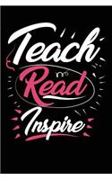 Teach Read Inspire