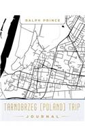 Tarnobrzeg (Poland) Trip Journal: Lined Travel Journal/Diary/Notebook with Tarnobrzeg (Poland) Map Cover Art