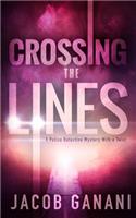 Crossing the Lines