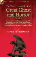 Third Leonaur Book of Great Ghost and Horror Stories