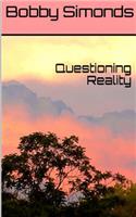 Questioning Reality