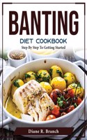 Banting Diet Cookbook
