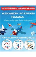 Arbeiten mit der Schere für den Kindergarten: Ausschneiden und Einfügen - Flugzeug(65 Arbeiten Mit Der Schere Für Den Kindergarten)