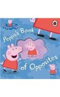 Peppa's Book of Opposites: (Peppa Pig)