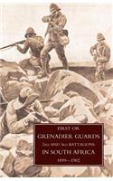 First or Grenadier Guards in South Africa 1899-1902