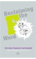 Reclaiming the F Word