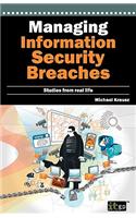 Managing Information Security Breaches