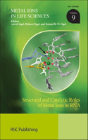 Structural and Catalytic Roles of Metal Ions in RNA