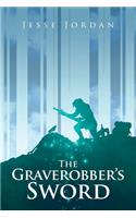 The Graverobber's Sword