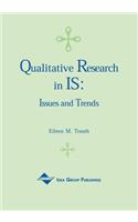 Qualitative Research in IS: Issues and Trends